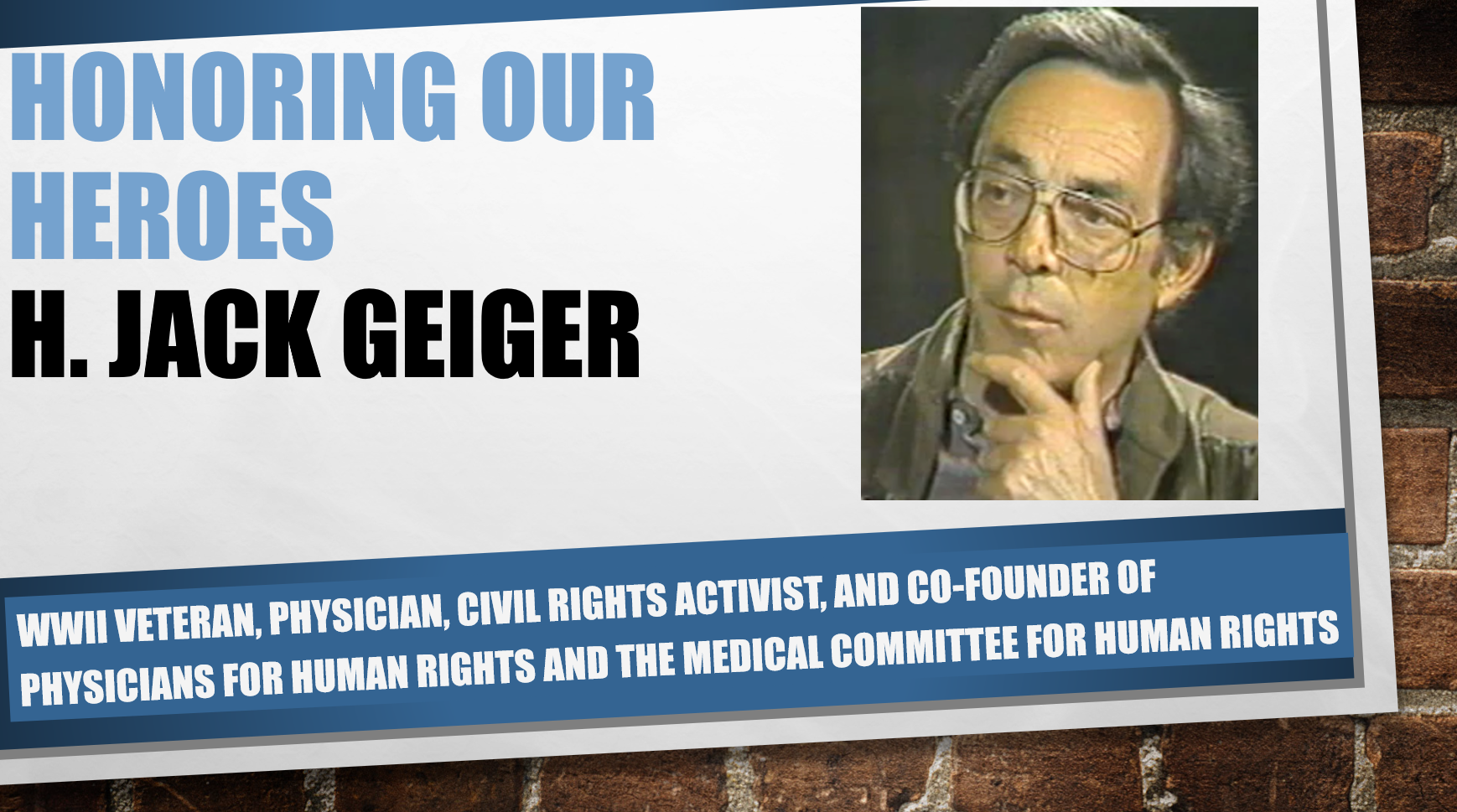Meg Geiger #HonoringOurHeroes – H. Jack Geiger – Meg A. Mars